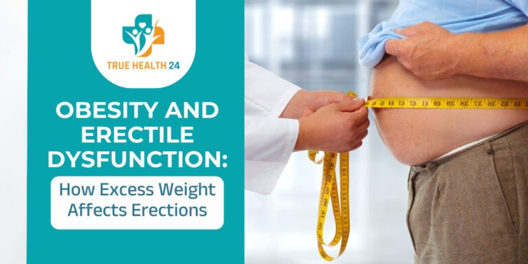 Obesity and Erectile Dysfunction: How Excess Weight Affects Erections